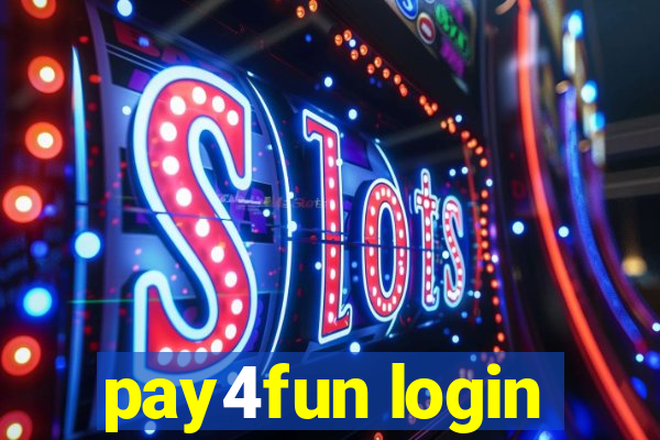 pay4fun login